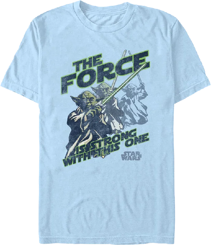 Yoda The Force Is Strong With This One Star Wars T-Shirt