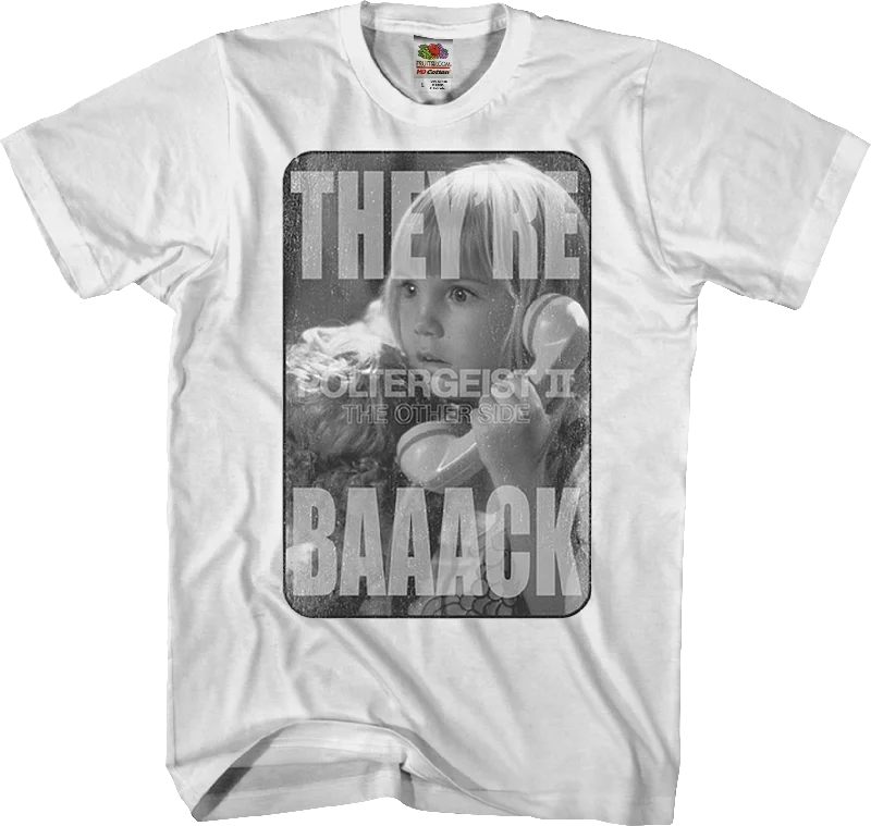 They're Back Poltergeist II T-Shirt