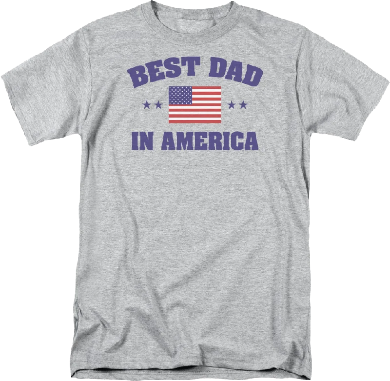 Best Dad In America Father's Day T-Shirt