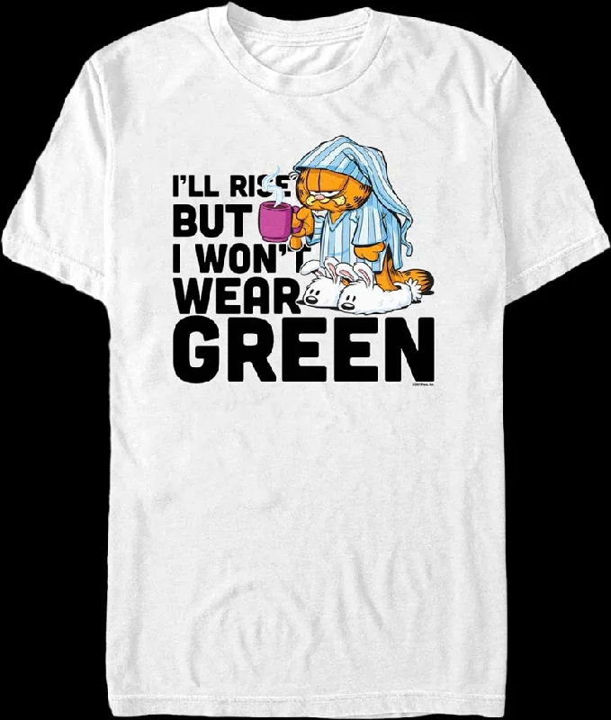 I Won't Wear Green Garfield T-Shirt