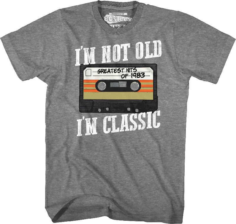 I'm Not Old I'm Classic Greatest Hits Of 1983 T-Shirt