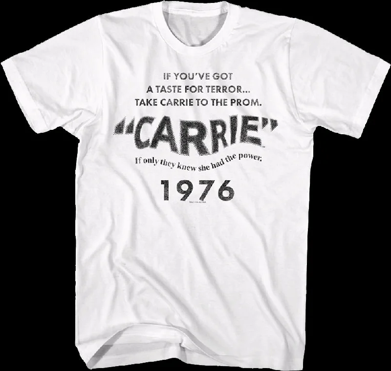 If You've Got A Taste For Terror Carrie T-Shirt