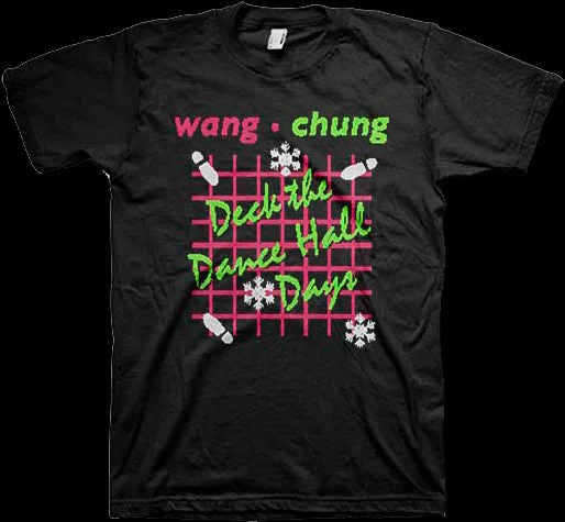 Deck the Dance Hall Days Wang Chung Christmas T-Shirt