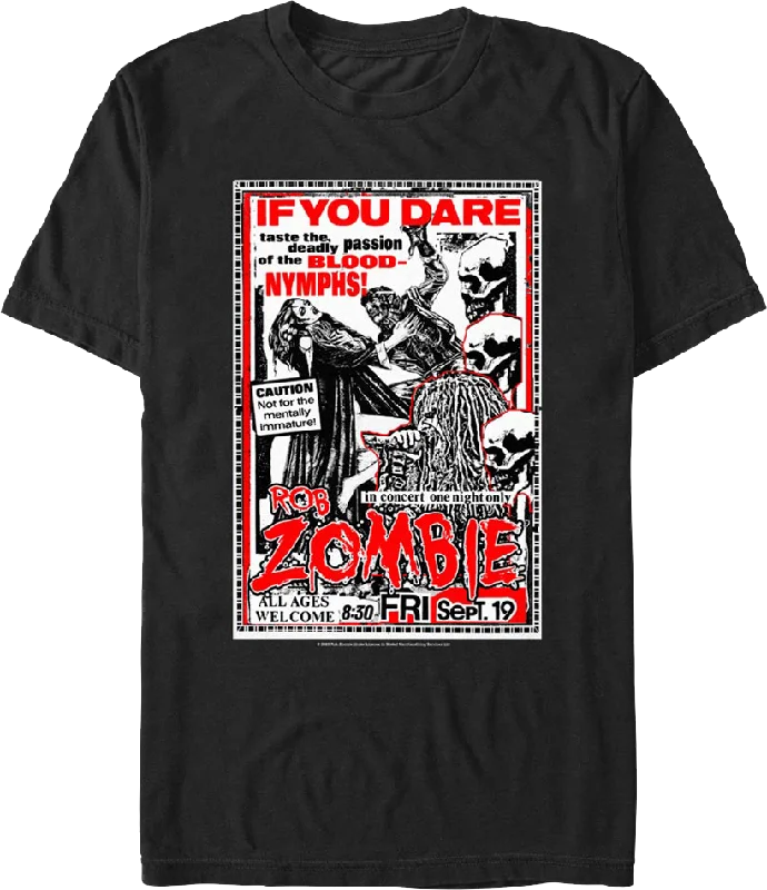 If You Dare Rob Zombie T-Shirt