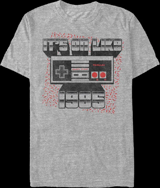 It's On Like 1985 Nintendo T-Shirt