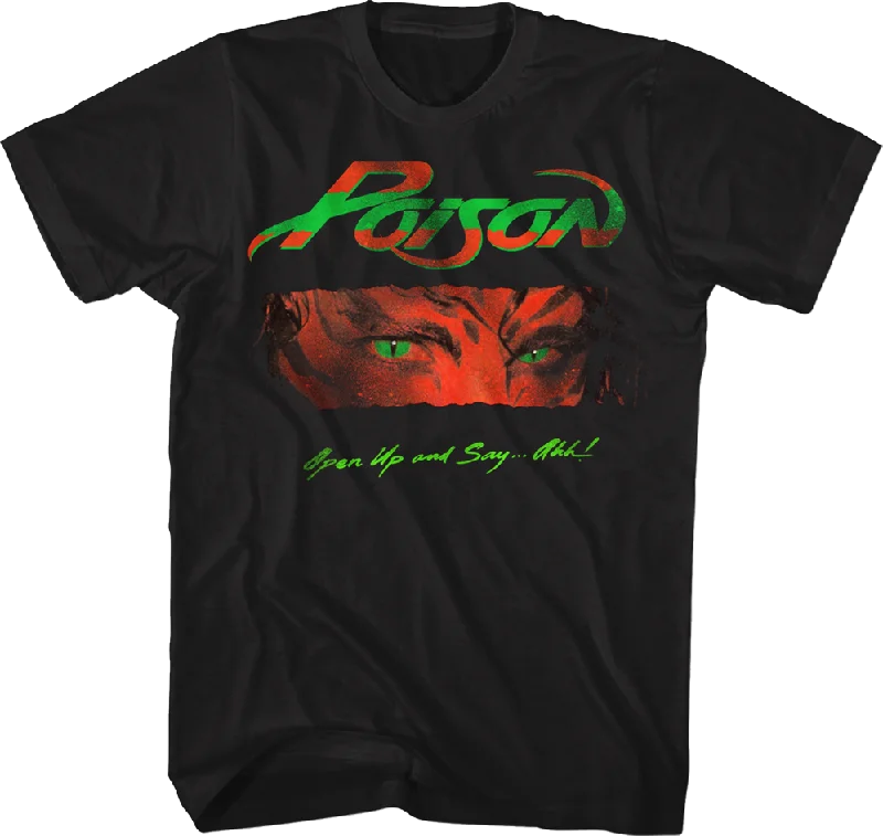 Open Up and Say Ahh Poison T-Shirt