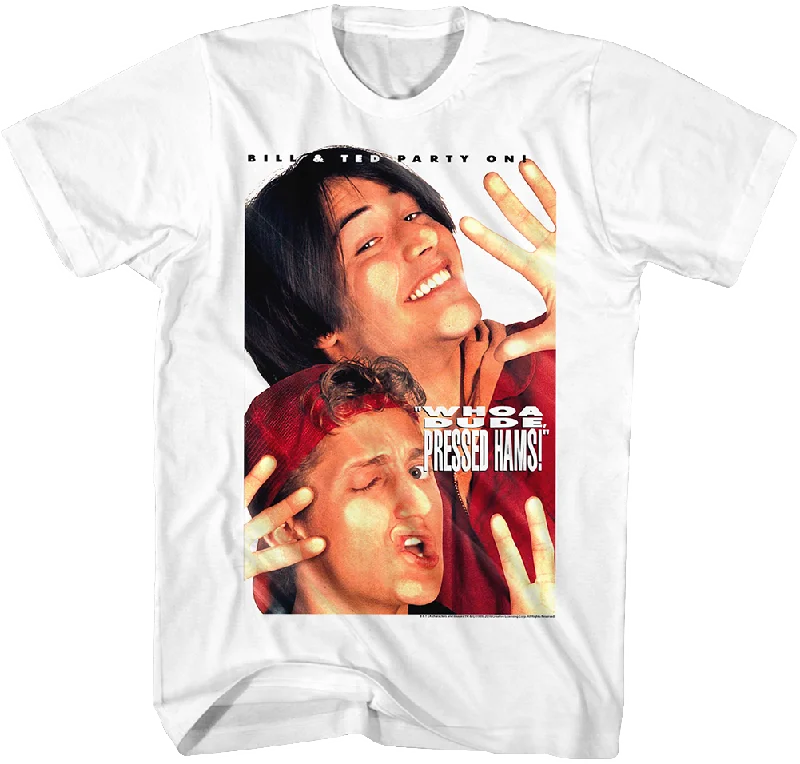 Pressed Hams Bill and Ted T-Shirt