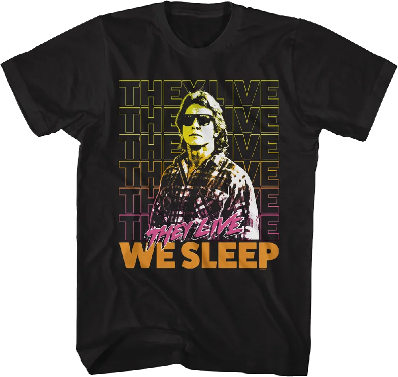 Nada We Sleep They Live T-Shirt