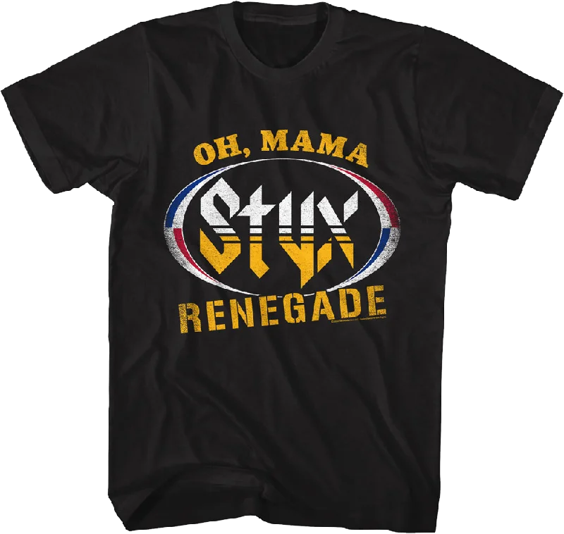 Oh, Mama Renegade Styx T-Shirt