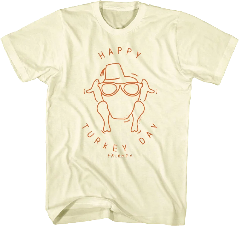 Happy Turkey Day Friends T-Shirt