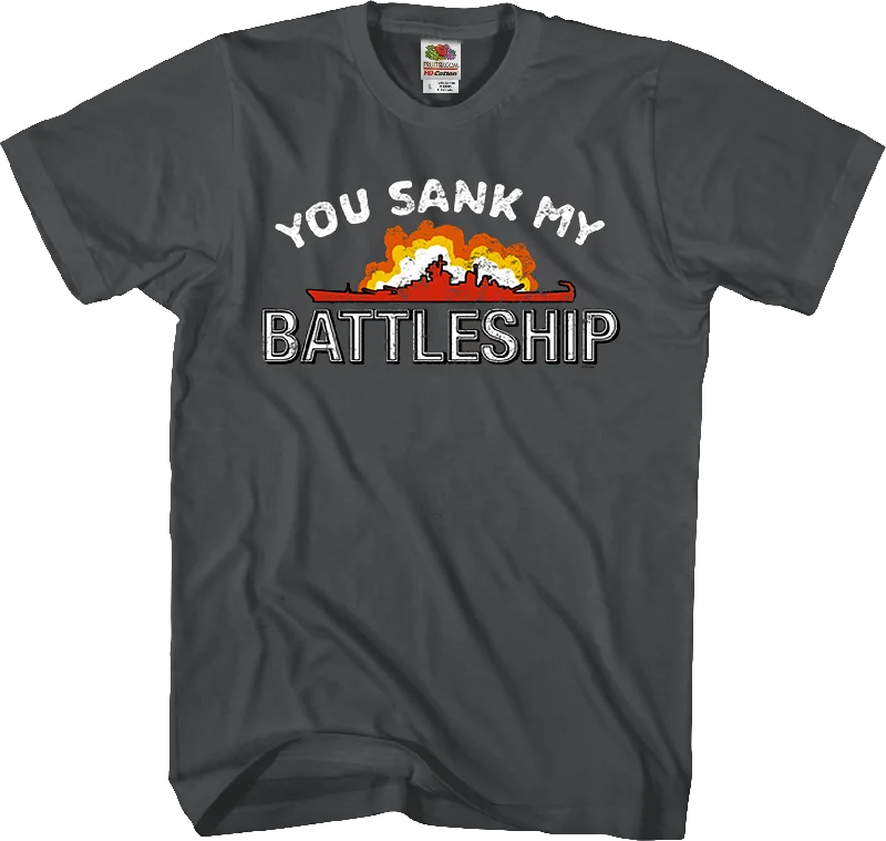 You Sank My Battleship T-Shirt