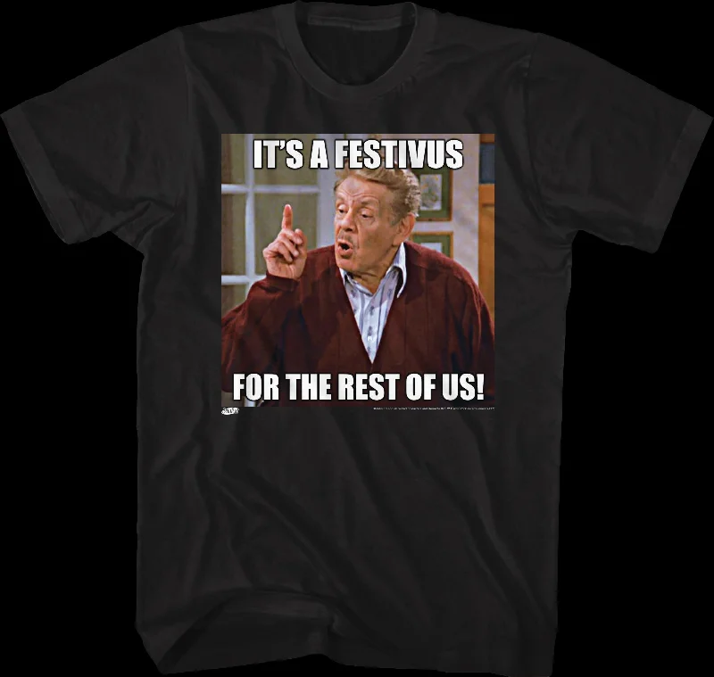 Festivus For The Rest Of Us Seinfeld T-Shirt