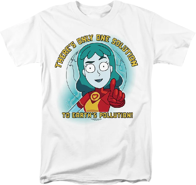 There's Only One Solution To Earth's Pollution Rick And Morty T-Shirt