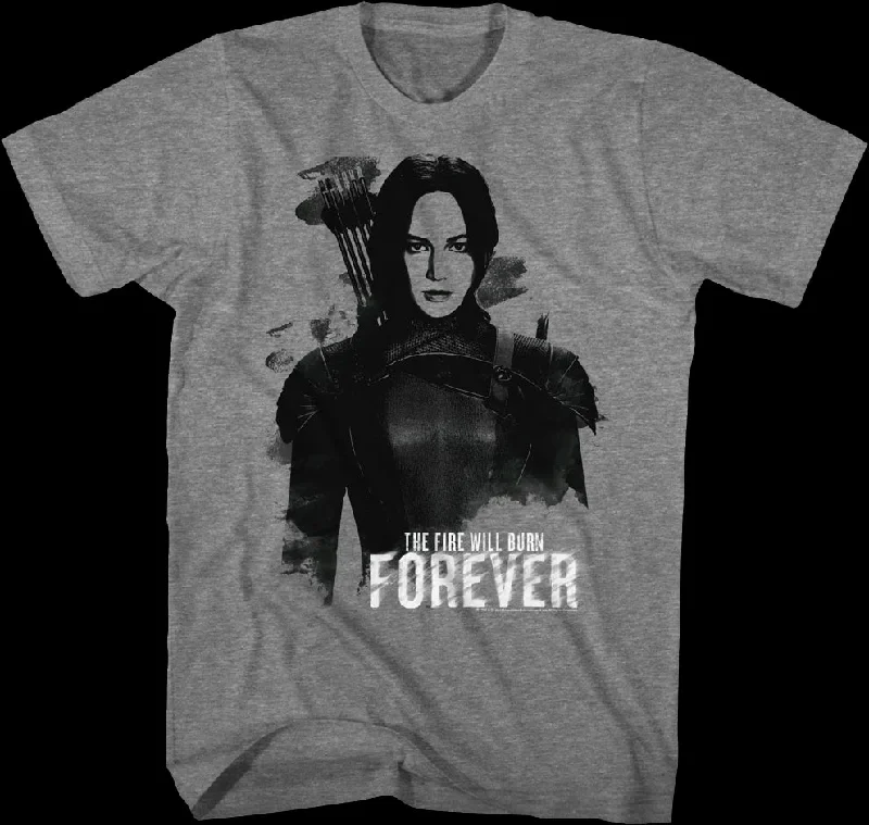 Katniss The Fire Will Burn Forever Hunger Games T-Shirt