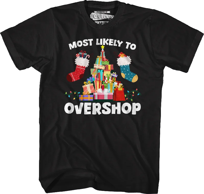 Most Likely To Overshop T-Shirt